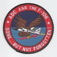 ADC Patch F-106 Gone-not-Forgotten