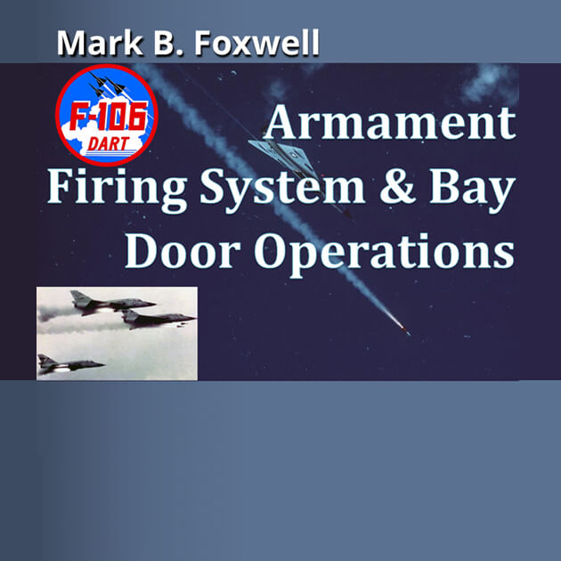 Armament Firing System and Bay Door Operations by Mark B Foxwell.pdf