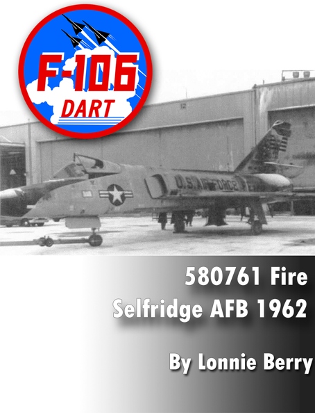 580761_Fire_Selfridge_AFB_1962_by_Lonnie_Berry.pdf
