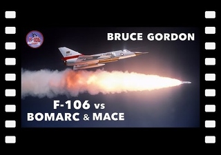 F-106 vs BOMARC & MACE Missiles | Bruce Gordon
